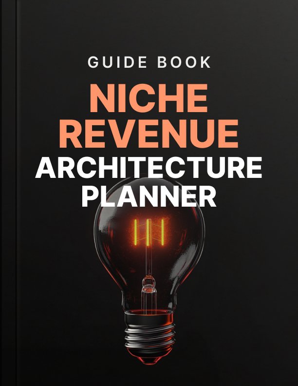 The Niche Revenue Architecture Planner Guide
